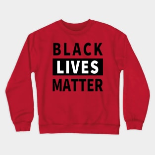 Black Lives Matter Protest Crewneck Sweatshirt